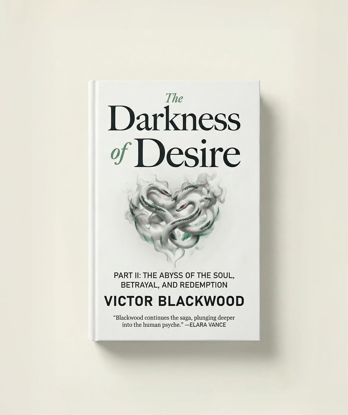 The Darkness of Desire - Part II